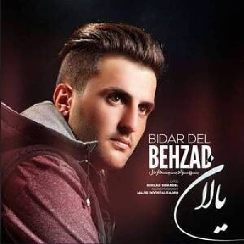 دانلود آهنگ یالان بهزاد بیداردل